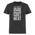 Drink Beer & Grill Meat - heather black