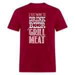 Drink Beer & Grill Meat - dark red