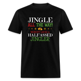 Jingle ALL The Way! - black