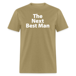 The Next Best Man - khaki